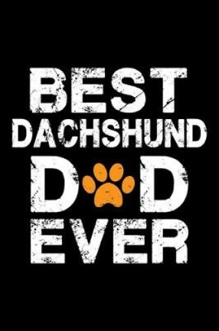 Cover of Best Dachshund dad ever