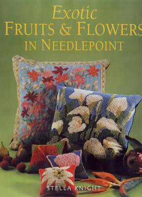 Book cover for Exotic Flowers and Fruits in Needlepoint