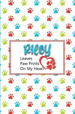 Book cover for Riley Leaves Paw Prints on My Heart