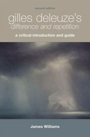 Cover of Gilles Deleuze's Difference and Repetition: A Critical Introduction and Guide