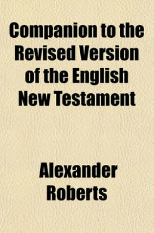 Cover of Companion to the Revised Version of the English New Testament