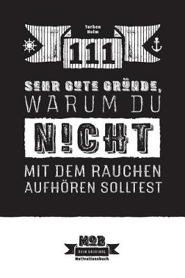 Book cover for 111 sehr gute Grunde, warum du NICHT mit dem Rauchen aufhoeren solltest