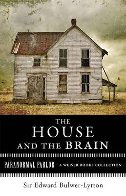 Book cover for House and the Brain, a Truly Terrifying Tale