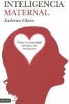 Book cover for Inteligencia Maternal