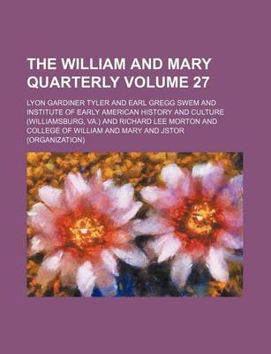 Book cover for The William and Mary Quarterly Volume 27