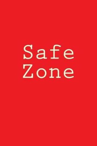 Cover of Safe Zone