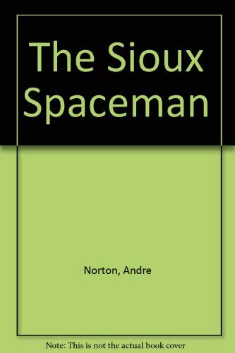 Book cover for The Sioux Spaceman