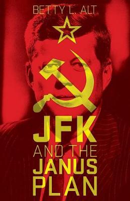 Book cover for JFK and the Janus Plan