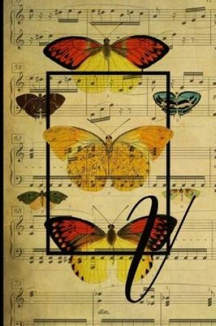 Cover of Letter "V" - Monogram Butterfly Music Journal - Blank Score Sheets