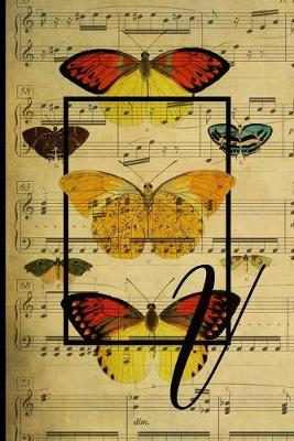 Book cover for Letter "V" - Monogram Butterfly Music Journal - Blank Score Sheets