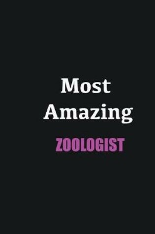 Cover of Most Amazing Zoologist