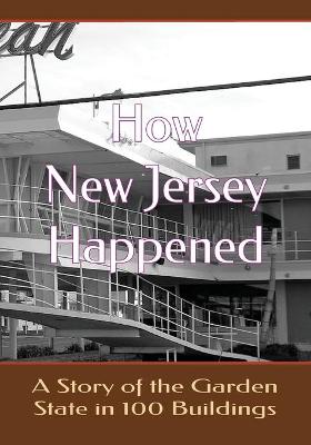 Book cover for How New Jersey Happened