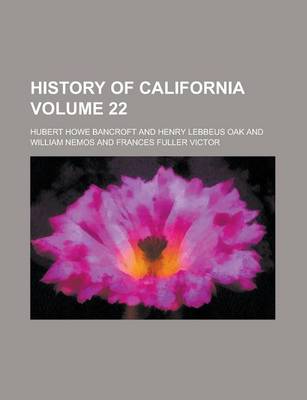 Book cover for History of California Volume 22