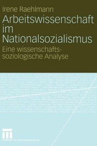 Cover of Arbeitswissenschaft im Nationalsozialismus