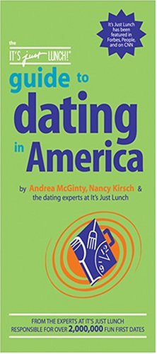 Book cover for The It's Just Lunch Guide to Dating in America