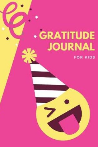 Cover of Gratitude Journal for Kids