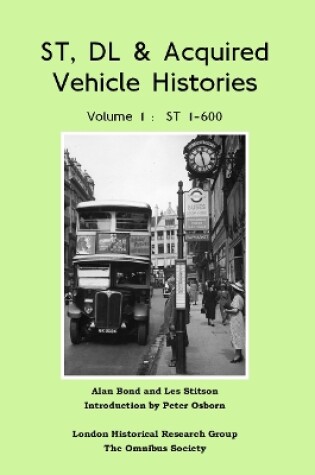 Cover of ST, DL & Acquired Vehicle Histories, Volume 1: ST1-600