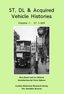 Book cover for ST, DL & Acquired Vehicle Histories, Volume 1: ST1-600