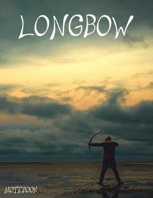 Book cover for Longbow Notebook