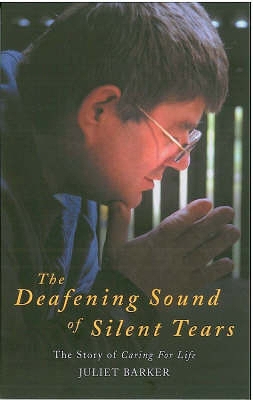 Book cover for The Deafening Sound of Silent Tears