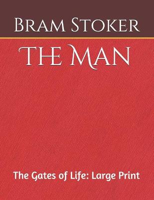 Book cover for The Man The Gates of Life