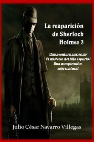Cover of La reaparición de Sherlock Holmes 3