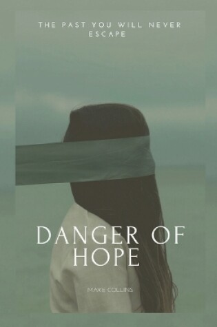 Cover of Danger of Hope