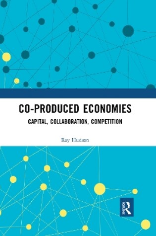 Cover of Co-produced Economies