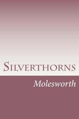 Cover of Silverthorns