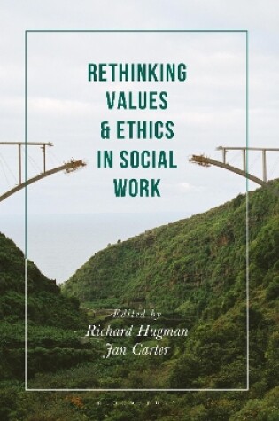 Cover of Rethinking Values and Ethics in Social Work