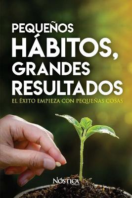Book cover for Pequenos Habitos Grandes Resultados