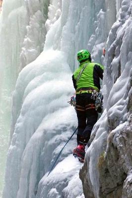 Book cover for Ice Climbing Winter Adventure Journal