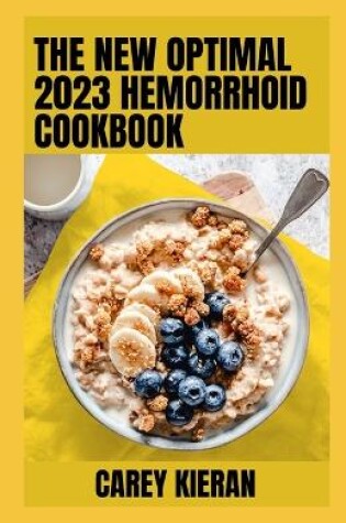 Cover of The New Optimal 2023 Hemorrhoid Cookbook