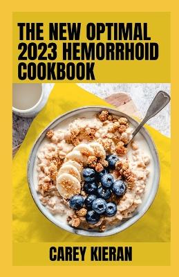 Book cover for The New Optimal 2023 Hemorrhoid Cookbook