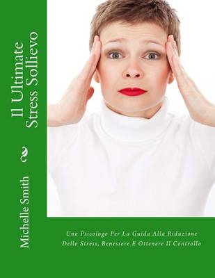 Book cover for Il Ultimate Stress Sollievo