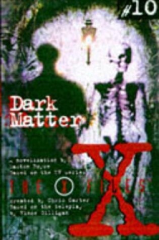 Cover of X Files YA #10 Dark Matter