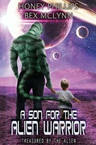Cover of A Son for the Alien Warrior