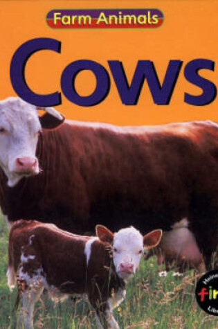 Cover of Farm Animals: Cows Paperback