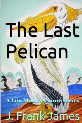 Book cover for The Last Pelican