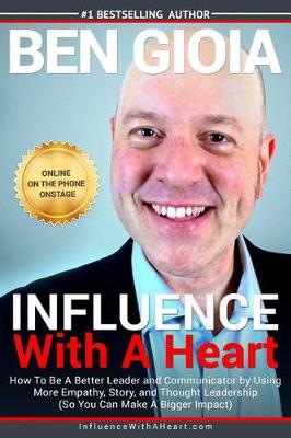 Book cover for Influence With A Heart