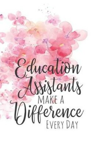 Cover of Education Assistants Make a Difference Every Day