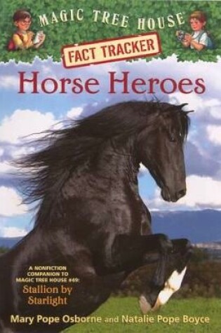 Cover of Horse Heroes: A Nonfiction Companion to Stallion by Starlight