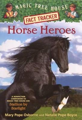 Book cover for Horse Heroes: A Nonfiction Companion to Stallion by Starlight