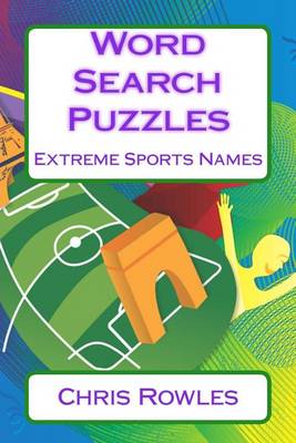 Book cover for Word Search Puzzles Extreme Sports Names