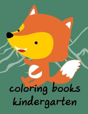Cover of Coloring Books Kindergarten