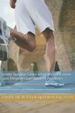 Cover of Florida Surplus Lines Insurance License Exam Review Questions & Answers 2016/17 Edition