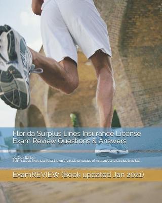 Book cover for Florida Surplus Lines Insurance License Exam Review Questions & Answers 2016/17 Edition