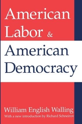 Book cover for American Labor and American Democracy