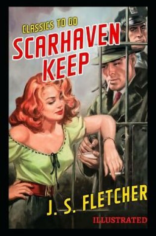 Cover of Scarhaven Keep Illustrated