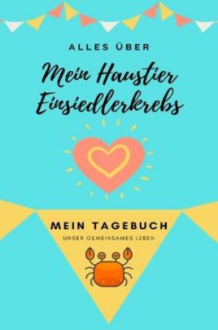 Cover of Alles Uber Mein Haustier Einsiedlerkrebs